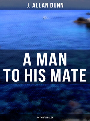 cover image of A Man to His Mate (Action Thriller)